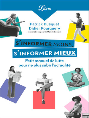 cover image of S'informer moins, s'informer mieux